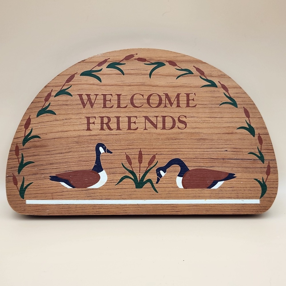 VTG Handcrafted Welcome Friends Wooden Plaque Sign Goose Cottage Core Country